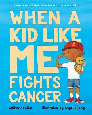Keď dieťa ako ja bojuje s rakovinou - When a Kid Like Me Fights Cancer