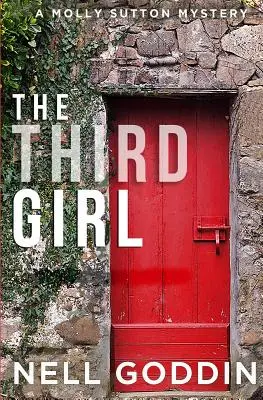 Tretie dievča: (Záhady Molly Suttonovej 1) - The Third Girl: (Molly Sutton Mysteries 1)