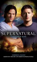 Nadprirodzené: Coyote's Kiss - Supernatural: Coyote's Kiss