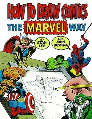 Ako kresliť komiksy na spôsob Marvelu - How to Draw Comics the Marvel Way