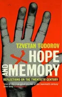 Nádej a pamäť - Úvahy o dvadsiatom storočí - Hope And Memory - Reflections on the Twentieth Century