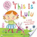 Toto je Lulu - This is Lulu