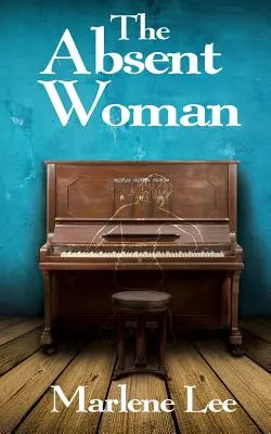Neprítomná žena - The Absent Woman