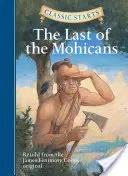Klasické začiatky (r) Posledný Mohykán - Classic Starts(r) the Last of the Mohicans
