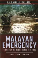 Malajský výnimočný stav - Malayan Emergency