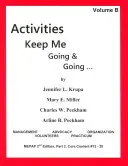 Aktivity, ktoré ma udržiavajú v chode a pokračujú: Vydržať a udržať sa na nohách: zväzok B - Activities Keep Me Going and Going: Volume B