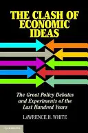 Stret ekonomických myšlienok - The Clash of Economic Ideas