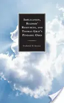 Implikácie, čitateľské zdroje a pindarské ódy Thomasa Graya - Implication, Readers' Resources, and Thomas Gray's Pindaric Odes