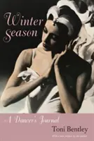 Zimné obdobie: Denník tanečnice - Winter Season: A Dancer's Journal