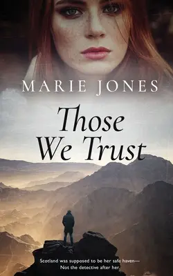 Tí, ktorým veríme - Those We Trust