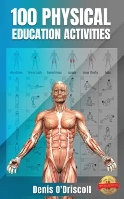 100 aktivít v oblasti telesnej výchovy - 100 Physical Education Activities