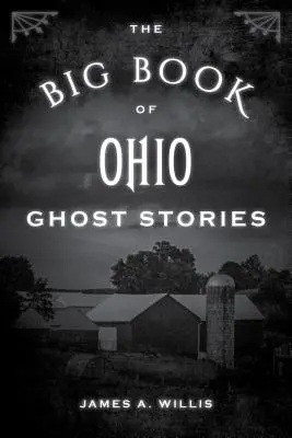 Veľká kniha strašidelných príbehov z Ohia - The Big Book of Ohio Ghost Stories