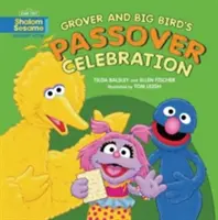 Oslava Pesachu Grovera a Veľkého vtáka - Grover and Big Bird's Passover Celebration