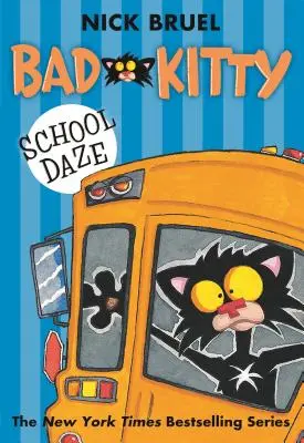 Zlá mačička v škole - Bad Kitty School Daze