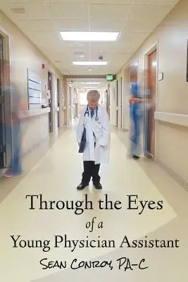 Očami mladého asistenta lekára - Through the Eyes of a Young Physician Assistant