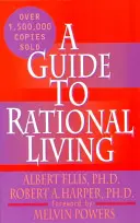 Sprievodca racionálnym životom - A Guide to Rational Living