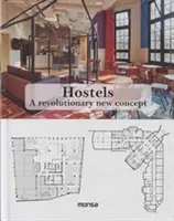 Ubytovne: Nový revolučný koncept - Hostels: A Revolutionary New Concept