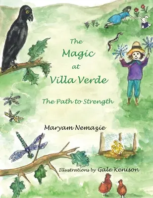 Mágia vo Villa Verde: Cesta k sile - The Magic at Villa Verde: the Path to Strength