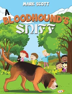 Čuch krvavého psa - A Bloodhound's Sniff