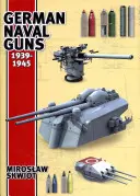 Nemecké námorné zbrane 1939-1945 - German Naval Guns 1939-1945