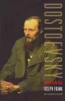 Dostojevskij: Spisovateľ svojej doby - Dostoevsky: A Writer in His Time