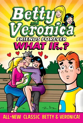 Betty a Veronika: Čo by bolo, keby - Betty & Veronica: What If