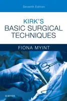 Kirkove základné chirurgické techniky - Kirk's Basic Surgical Techniques