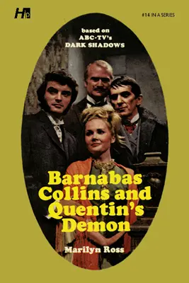 Temné tiene kompletná knižnica v mäkkej väzbe reprint kniha 14: Barnabáš Collins a Quentinov démon - Dark Shadows the Complete Paperback Library Reprint Book 14: Barnabas Collins and Quentin's Demon