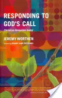 Odpoveď na Božie volanie: Kresťanská formácia dnes - Responding to God's Call: Christian Formation Today