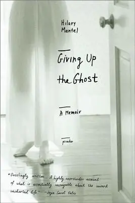 Vzdávať sa ducha: memoáre - Giving Up the Ghost: A Memoir
