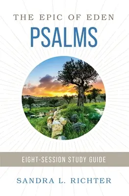 Kniha žalmov Študijná príručka plus streamované video: Staroveká výzva, aby ste sa začali vážne modliť a uctievať - Book of Psalms Study Guide Plus Streaming Video: An Ancient Challenge to Get Serious about Your Prayer and Worship