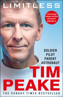 Bez limitov: Autobiografia: Príbeh britského inšpiratívneho astronauta, ktorý sa stal bestsellerom - Limitless: The Autobiography: The Bestselling Story of Britain's Inspirational Astronaut