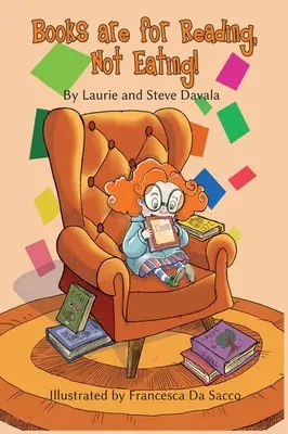 Knihy sú na čítanie, nie na jedenie! - Books are for Reading, Not Eating!