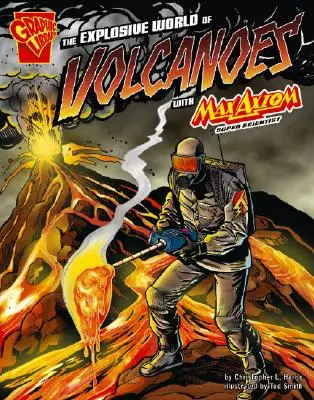 Výbušný svet sopiek s Maxom Axiom, super vedcom - The Explosive World of Volcanoes with Max Axiom, Super Scientist