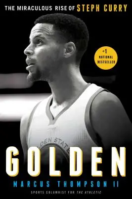 Zlatá: Zlatá: Zázračný vzostup Steph Curryho - Golden: The Miraculous Rise of Steph Curry