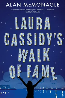 Chodník slávy Laury Cassidyovej - Laura Cassidy's Walk of Fame