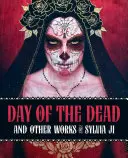 Deň mŕtvych - a iné diela - Day Of The Dead - And Other Works