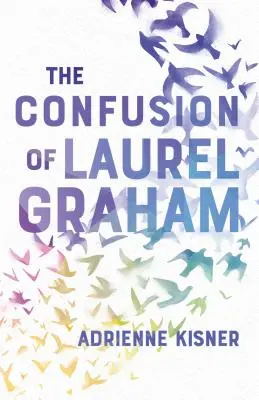 Zmätok Laurel Grahamovej - The Confusion of Laurel Graham