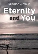 Večnosť a ty - Eternity and You