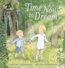 Teraz je čas snívať - Time Now to Dream