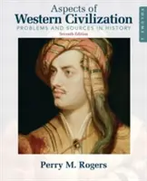 Aspekty západnej civilizácie, 2. diel: Problémy a pramene v dejinách - Aspects of Western Civilization, Volume 2: Problems and Sources in History