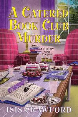 Vražda v knižnom klube s cateringom - A Catered Book Club Murder