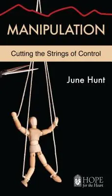 Manipulácia: Manipulácia: Prerušenie kontroly - Manipulation: Cutting the Strings of Control