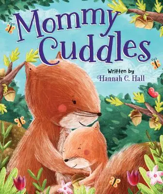Mamička sa mazná - Mommy Cuddles