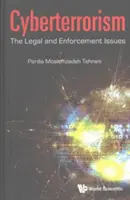 Kyberterorizmus: Právne otázky a otázky presadzovania práva - Cyberterrorism: The Legal and Enforcement Issues