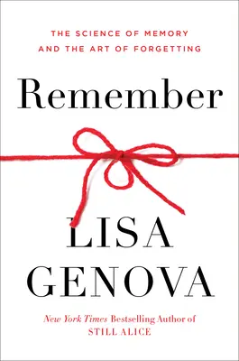 Nezabudnite: Veda o pamäti a umenie zabúdať - Remember: The Science of Memory and the Art of Forgetting