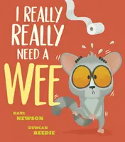 Ja naozaj, naozaj potrebujem pindíka! - I Really, Really Need a Wee!