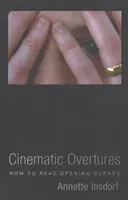 Filmové predohry: Ako čítať úvodné scény - Cinematic Overtures: How to Read Opening Scenes