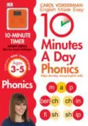 10 Minutes A Day Phonics, Ages 3-5 (Preschool) - Podporuje národné učebné osnovy, pomáha rozvíjať silné zručnosti v angličtine - 10 Minutes A Day Phonics, Ages 3-5 (Preschool) - Supports the National Curriculum, Helps Develop Strong English Skills
