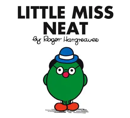 Malá slečna Úhľadná - Little Miss Neat